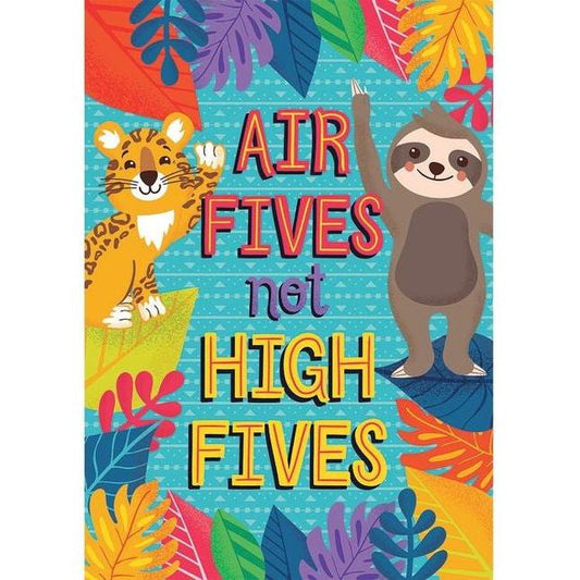 AIR FIVES NOT HIGH FIVES POSTER