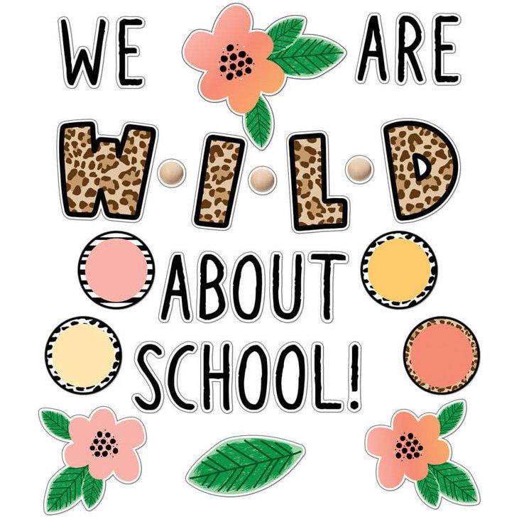 We Are Wild about School