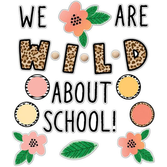 We Are Wild about School