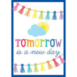 TOMORROW IS A NEW DAY POSTER
