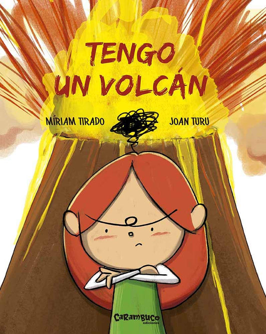 Tengo un Volcán - Carambuco
