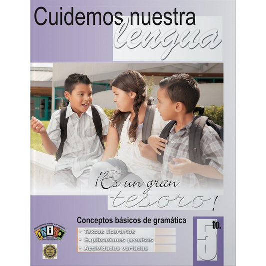 CUIDEMOS NUESTRA LENGUA 5TO