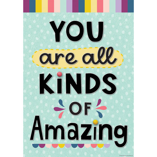 YOU ARE ALL KINDS OF AMAZING POSITIVE POSTER