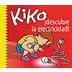 KIKO DESCUBRE LA ELECTRICIDAD