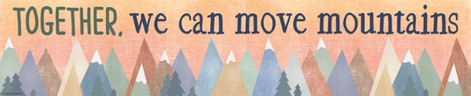 MOVING MOUNTAINS TOGETHER, BANNER