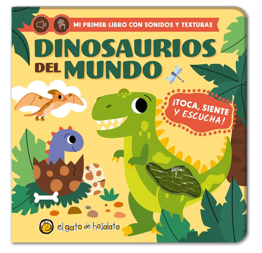 Dinosaurios del Mundo | Mi Primer Libro con Sonidos y Texturas | Guadal