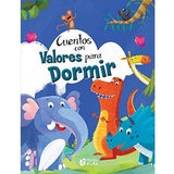 CUENTOS CON VALORES PARA DORMIR