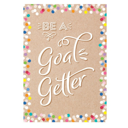 Be a goal getter Inspire Poster