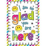 I Am So Glad You Are Here Positive Poster