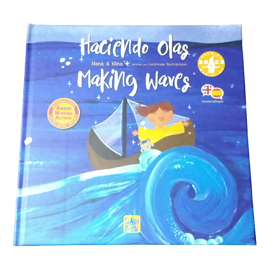 HACIENDO OLAS - MAKING WAVES