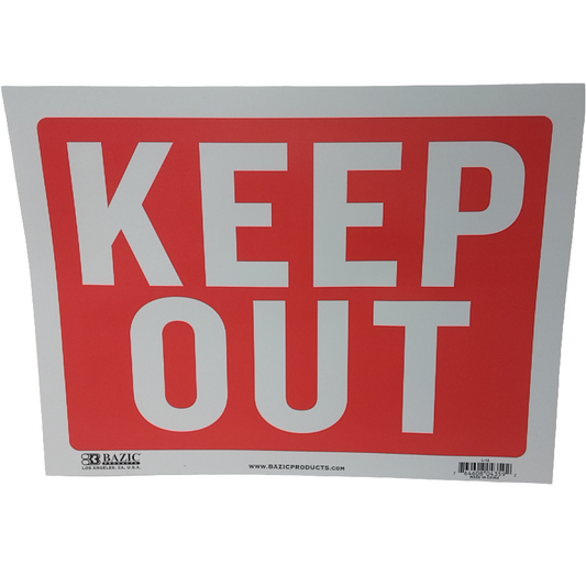 KEEP OUT SIGN 12" X 16"