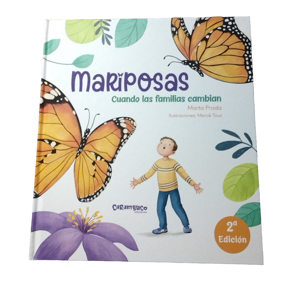 MARIPOSAS, CUANDO LAS FAMILIAS CAMBIAN