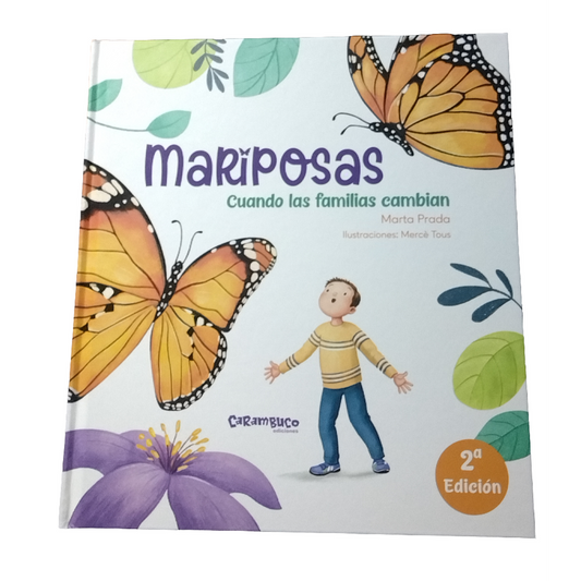 MARIPOSAS, CUANDO LAS FAMILIAS CAMBIAN