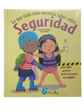 LO QUE TODO NINO NECESITA SABER SOBRE SEGURIDAD