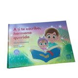 A TI TE ESCRIBO HERMANO