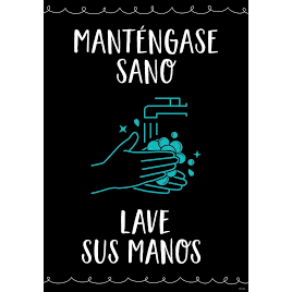 MANTENGASE SANO LAVE SUS MANOS CHART