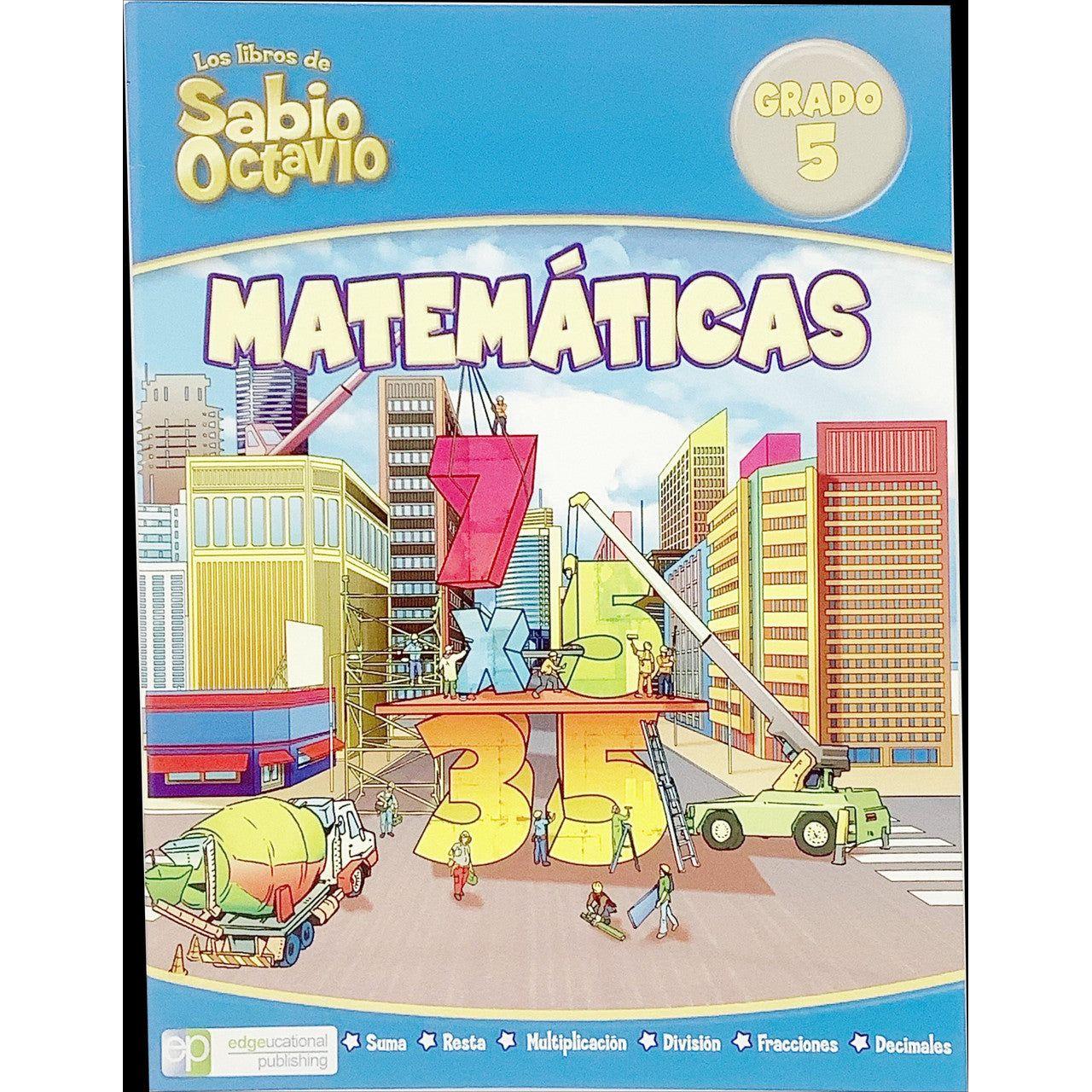 LIBRO SABIO OCTAVIO MATEMATICAS 5