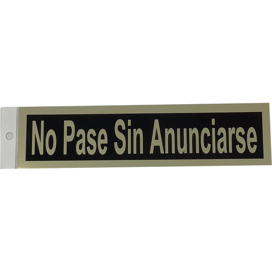LETRERO "NO PASE SIN ANUNCIARSE" 2"X8"