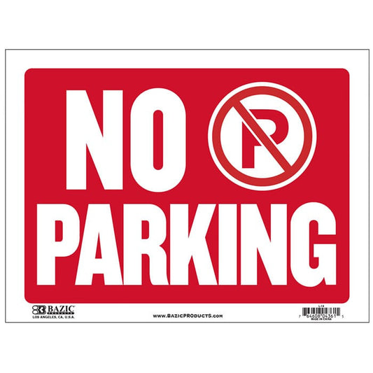 NO PARKING SIGN 12" X 16"