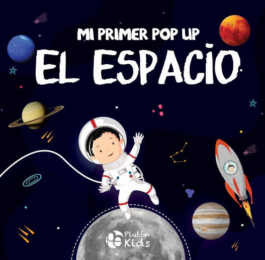 El Espacio - Mi Primer Pop Up - Plutón Kids