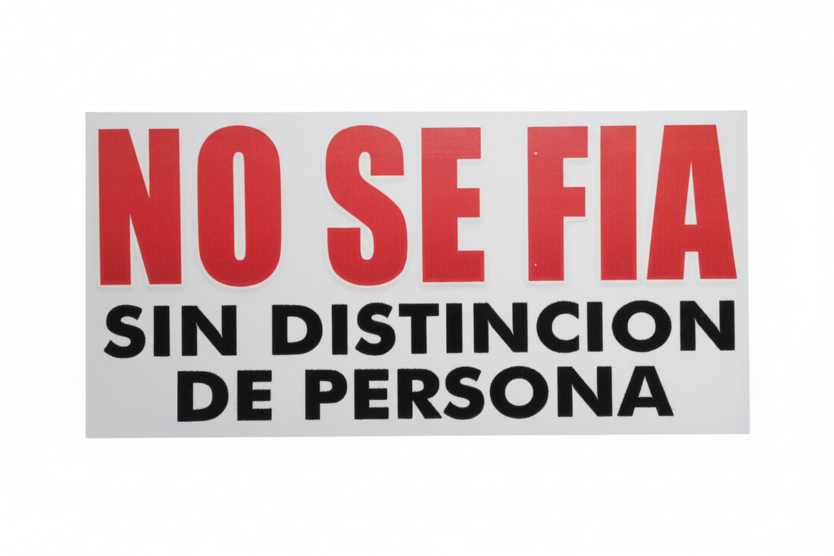 No Se Fia Sign - JA Riollano