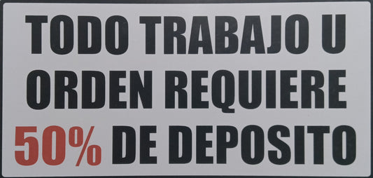 50% DE DEPOSITO SIGN