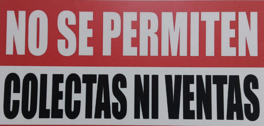 NO SE PERMITEN COLECTAS SIGN