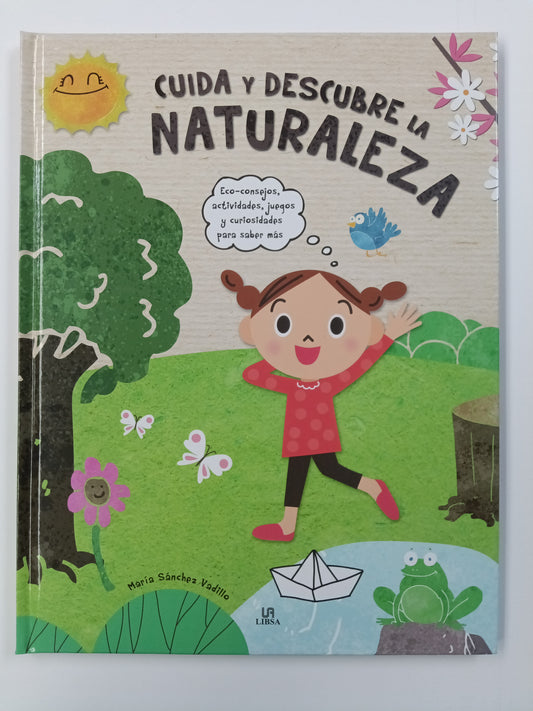 CUIDA Y DESCUBRE LA NATURALEZA
