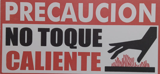 PRECAUCION NO TOQUE CALIENTE