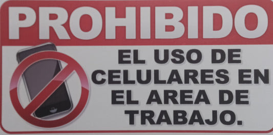 PROHIBIDO EL USO DE CELULARES SIGN