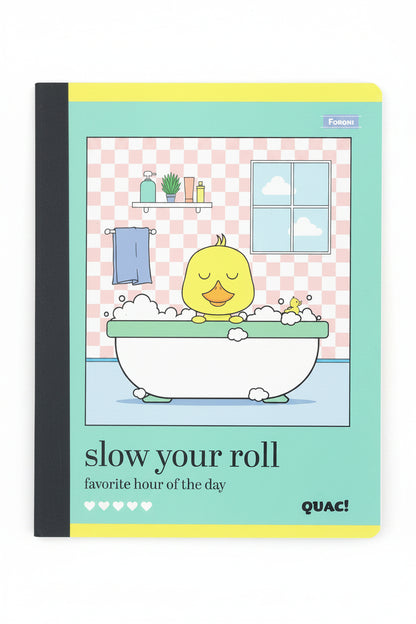 Slow Your Roll