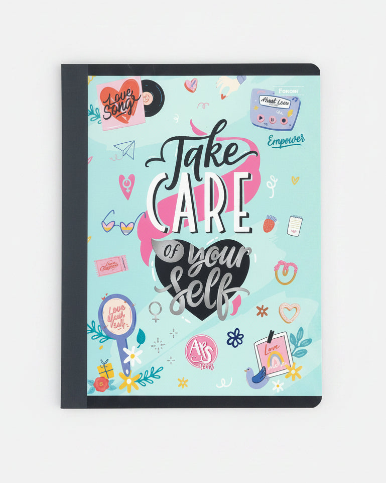 Take Care Of Your Self