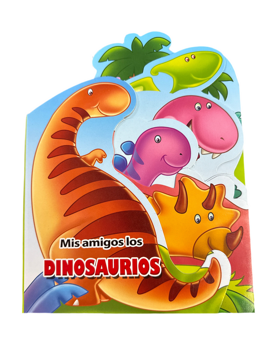 LIBRO MIS AMIGOS DINOSAURIOS
