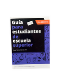 Guía para Estudiantes de escuela superior