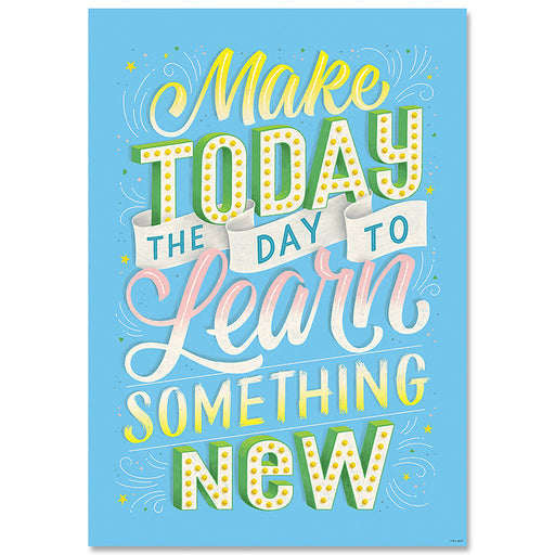 MAKE TODAY THE DAY TO...INSPIIRE POSTER