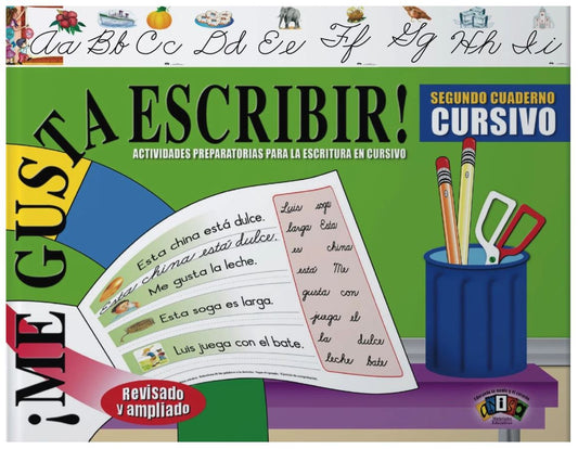 ¡Me Gusta Escribir! Segundo Cuaderno Cursivo
