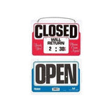 SIGN OPEN/CLOSED WILL RETURN W/CLOCK