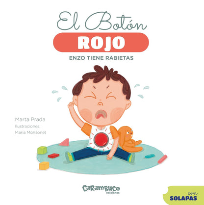 Botón Rojo, El. Enzo tiene rabietas - Carambuco