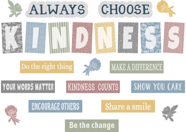CLASSROOM COTTAGE ALWAYS CHOOSE KINDNESS BULLETIN