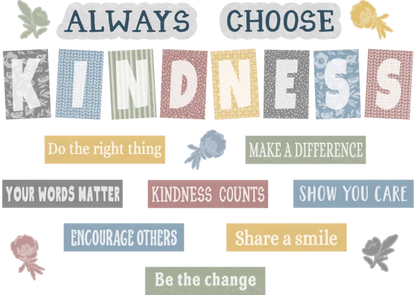 CLASSROOM COTTAGE ALWAYS CHOOSE KINDNESS BULLETIN