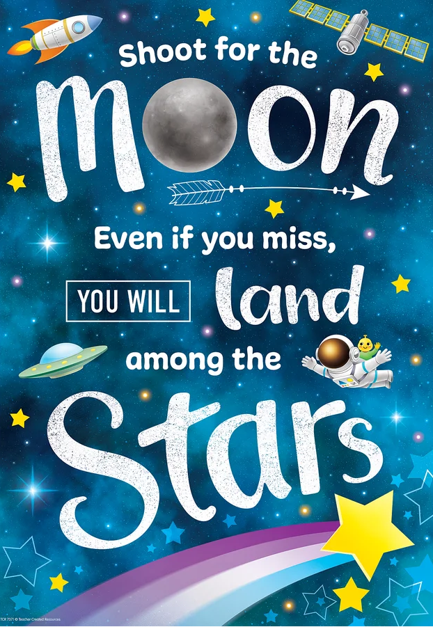 Shoot for the Moon Positive Poster