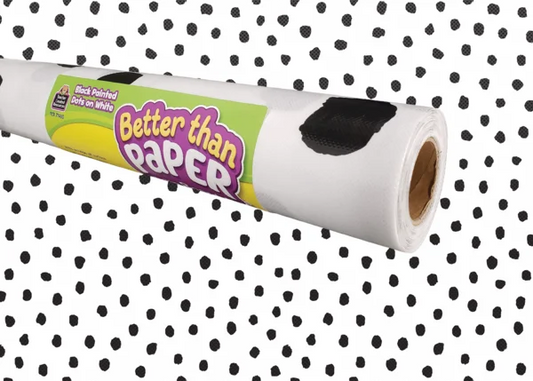 BLACK PAINTED DOTS ON WHITE BETTER THAN PAPER ROLL