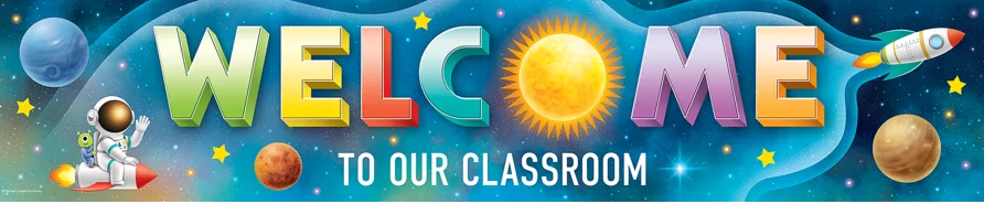 Outer Space Crew Welcome to Our Classroom Banner
