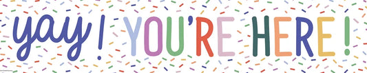 Color Crush Yay! You’re Here! Banner