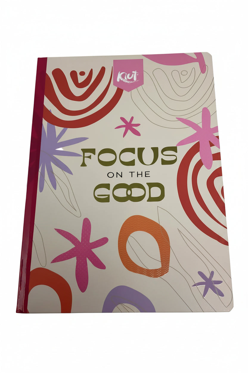 Focus On The Good