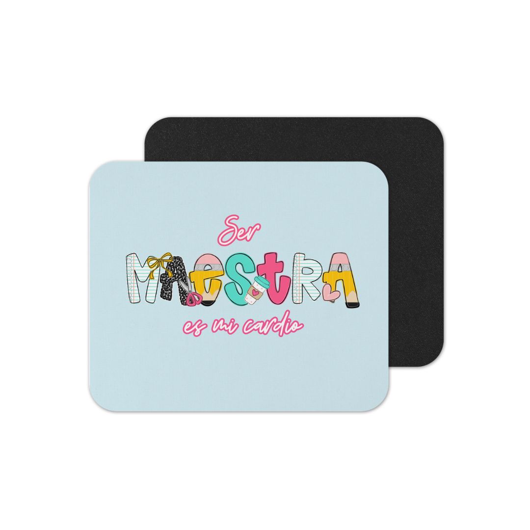 Ser maestra es mi cardio Mouse Pad