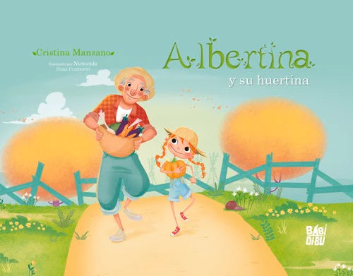 ALBERTINA Y SU HUERTINA