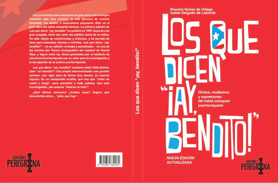 Los que dicen !Ay Bendito!