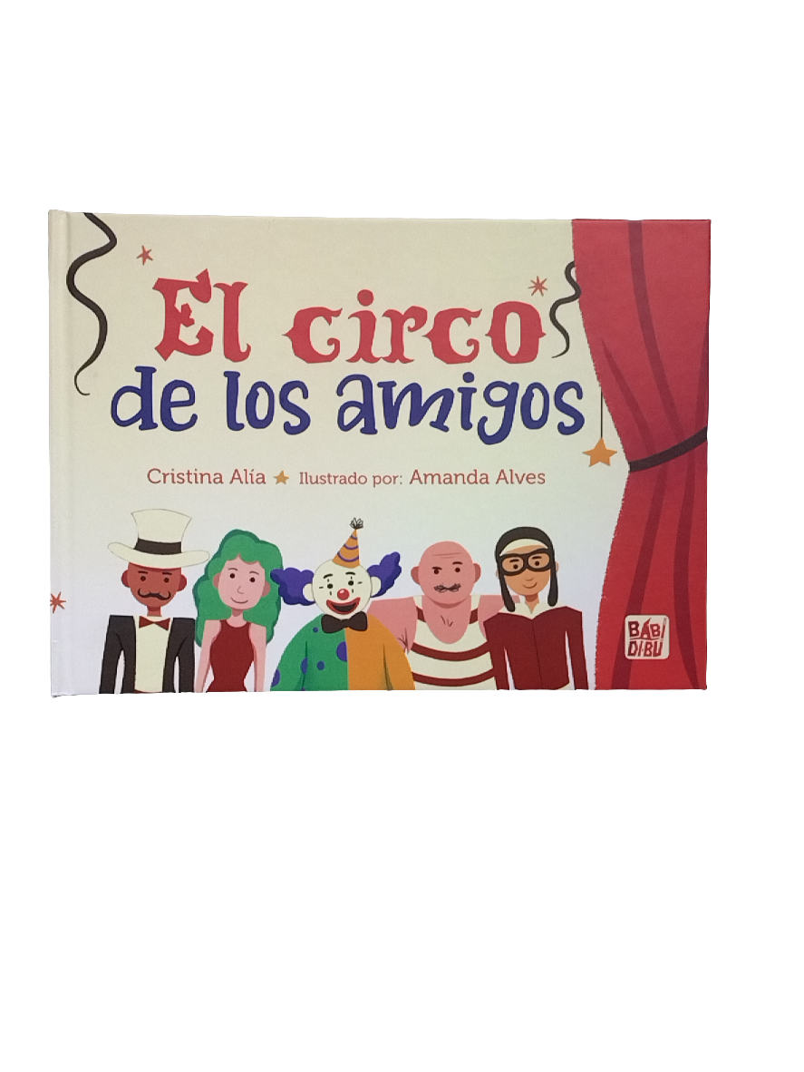 EL CIRCO DE LOS AMIGOS