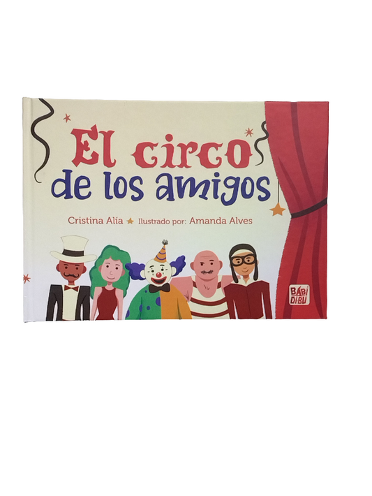EL CIRCO DE LOS AMIGOS